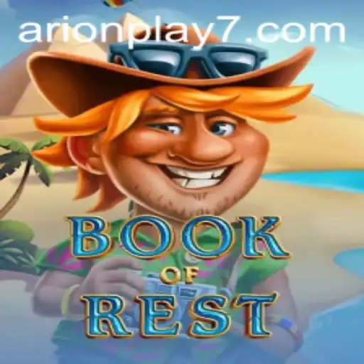 Book of Rest: An Exploration of Arion Play and Its Enigmatic World