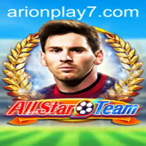 AllStarTeam: Unveiling the Exciting New World of Arion Play