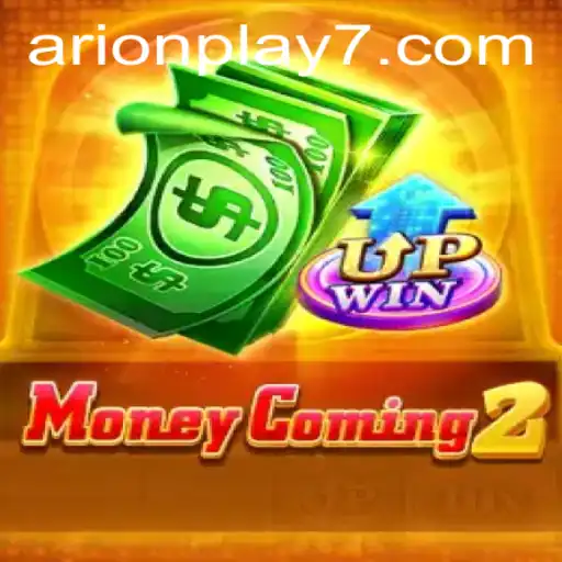 Unveiling MoneyComing2: The Next Big Hit by Arion Play