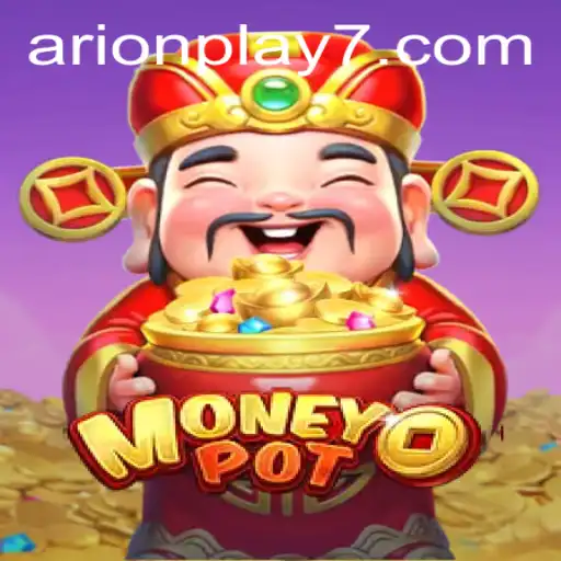 Exploring the Exciting World of MoneyPot: An Arion Play Game