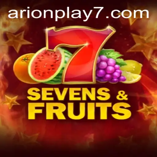 Discover the Thrills of SevensFruits by Arion Play