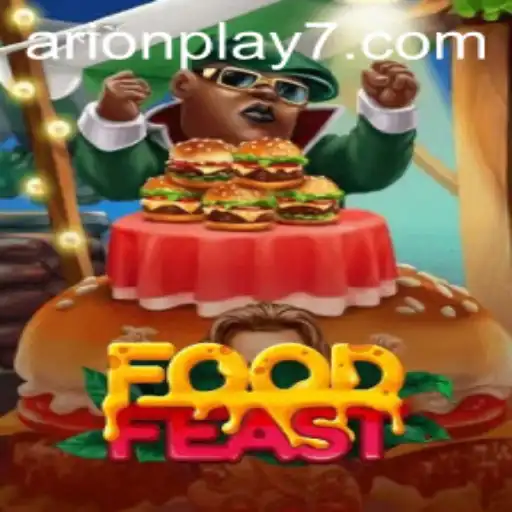 Exploring the Culinary Adventure: FoodFeast and the Arion Play