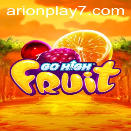 The Exciting World of GoHighFruit: A Dive into Arion Play