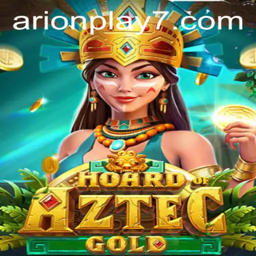 Unlock Treasures in Hoard of Aztec Gold: A Comprehensive Guide
