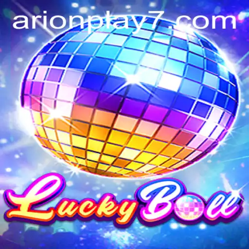 Exploring the Exciting World of LuckyBall and Arion Play