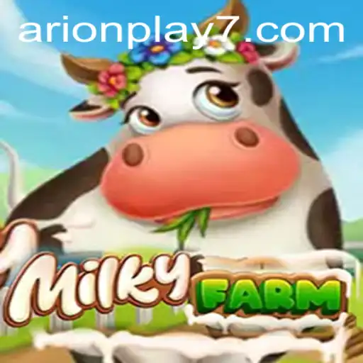 Exploring the Enchanting World of MilkyFarm: A Gaming Experience with Arion Play