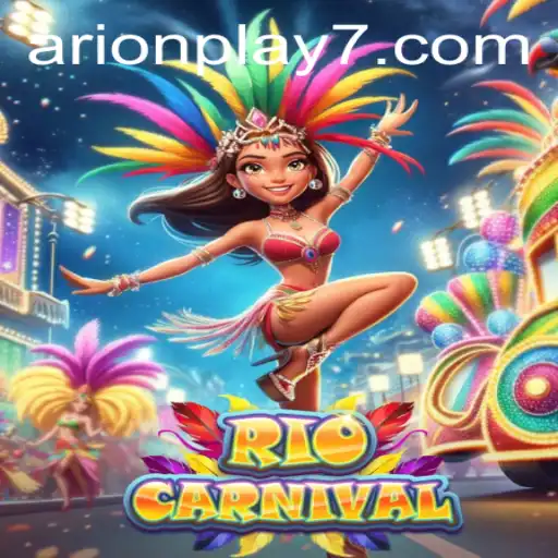 Experience the Festive Thrill of RioCarnival: A Glimpse into Arion Play's Latest Sensation