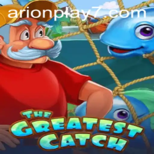 TheGreatestCatch: A Dive into the Addictive World of Arion Play